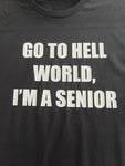 Go to Hell World T-Shirt